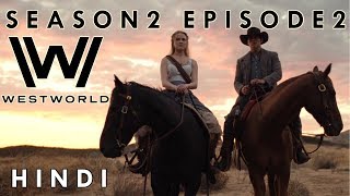 WESTWORLD Season 2 Episode 2 Explained in Hindi [upl. by Leigh]