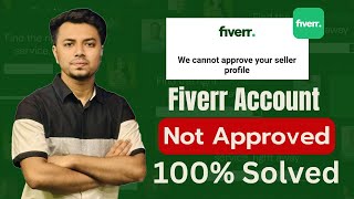 How To Approved Your Fiverr Seller Account 2024 [upl. by Ihsar307]