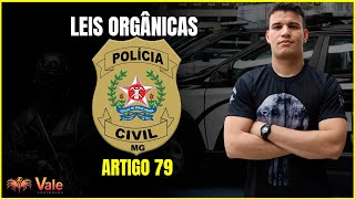 PCMG  Leis Orgânicas  Artigo 79 [upl. by Schertz]