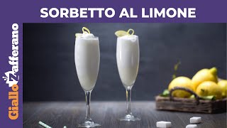 SORBETTO AL LIMONE ricetta facile anche senza gelatiera [upl. by Aicilehp]