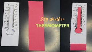 Weather Thermometer  School Project  Weather Thermometer Working Model  DIY Classroom Thermometer [upl. by Hunfredo]