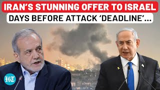 Iran Shocks Israel With Stunning Offer Days Before Attack ‘Deadline’ ‘If You Accept…’  Pezeshkian [upl. by Melessa]