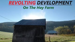 Revolting Development on the Hay Farm [upl. by Naarah]