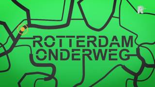 Rotterdam Onderweg [upl. by Bunde]