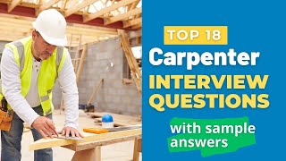 Carpenter Interview Questions and Answers for 2024 [upl. by Costin]