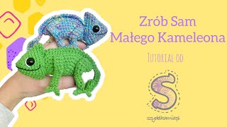 Zrób Sam maskotkę na szydełku ☆ Mały Kameleon ☆ tutorial krok po kroku [upl. by Ocirne822]