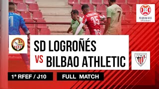 FULL MATCH  SD Logroñés 11 Bilbao Athletic  1ª RFEF 202122 I J10 Jardunaldia [upl. by Coheman]