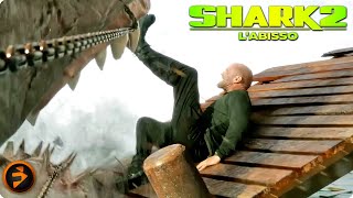 SHARK 2  LABISSO  Jason Statham sfida 2 Megalodonti [upl. by Red]