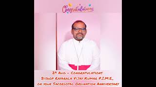 29 Aug  Congratulations Bishop Rayarala Vijay Kumar PIME on your Sacerdotal Ordination Anniversary [upl. by Tankoos]