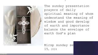 the sunday presentation prayers of daily spiritual meaning [upl. by Bastian]