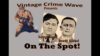 St Louis gangsters Lester Barth and Dewey Goebel go on the spot [upl. by Haroppiz]