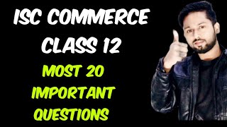 ISC Commerce Class 12 Important Questions  Commerce Class 12 ISC Important Questions [upl. by Niarfe]