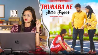 Thukra Ke Mera Pyar  Mera Intkam Dekhegi  Heart Touching Love Story  FtRuhi amp Jacky [upl. by Anital]