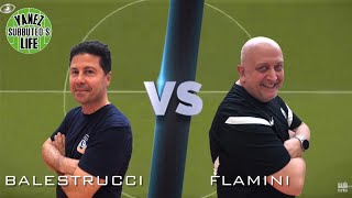 VERSUS  il Subbuteo di YSL Balestrucci VS Flamini [upl. by Nariko17]