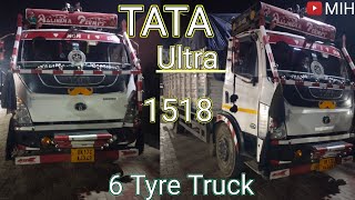 TATA Ultra 1518  180Hp  Length 20 Fitt 5005cc engine 4 Cylinder Number of Tyre 6  MIH [upl. by Paapanen]