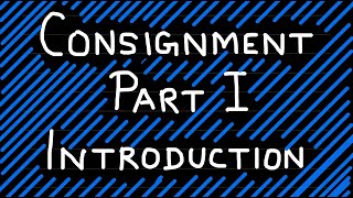 Consignment Part I  Introduction cmainter cmafoundation [upl. by Thisbee]