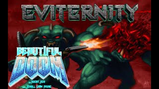 Beautiful Doom 2019 gameplay Eviternity [upl. by Aerdnat]