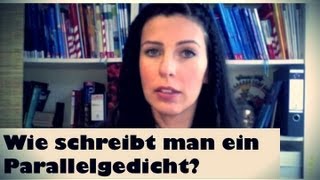 Wie schreibt man ein Parallelgedicht [upl. by Sseb163]