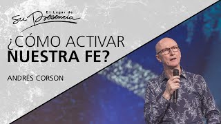 📺 ¿Cómo activar nuestra fe Andrés Corson  21 Junio 2020  Prédicas Cristianas [upl. by Anifled]