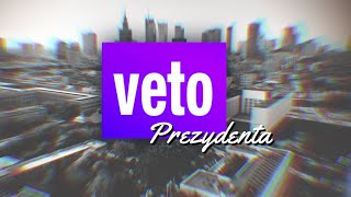 Weto Prezydenta [upl. by Bate162]