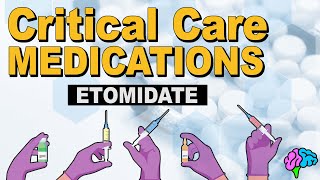 Etomidate  Critical Care Medications [upl. by Aihtenak]