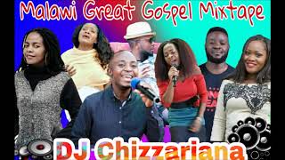 MALAWI GREAT GOSPEL MIXTAPE  DJ Chizzariana [upl. by Anadroj]