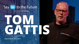 Better Thinking Better Outcomes Tom Gattis Keynote  2024 [upl. by Ahsenev339]