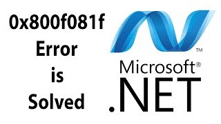 How to Fix Net Framework 35 Error 0x800f081f in Windows 10 2018 100 WORKING METHOD [upl. by Witkin820]