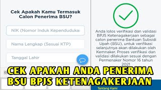 CARA CEK APAKAH KITA PENERIMA BSU BPJS KETENAGAKERJAAN [upl. by Ylak152]