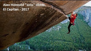 Honnolds solo climb  El Capitan  2017 [upl. by Ramburt]