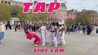 KPOP IN PUBLIC  SIDE CAM TAEYONG  TAP DANCE COVER  London [upl. by Ranee]