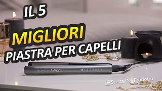 Miglior Piastra Per Capelli 2023 [upl. by Templia]