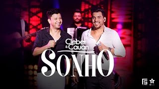 Cleber e Cauan  Sonho DVD ao vivo em Brasília Vídeo Oficial [upl. by Esdnil]