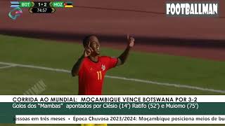 CORRIDA AO MUNDIAL MOÇAMBIQUE VENCE BOTSWANA POR 32 [upl. by Holmen388]