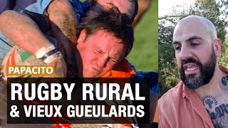 PAPACITO  Rugby de village les vieux gueulards du bord de terrain  Reupload HD [upl. by Solracnauj]