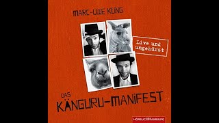 Kostenloses Hörbuch MarcUwe Kling  Das Känguru Manifest [upl. by Lusty]