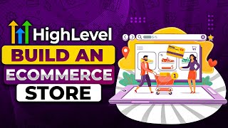 Create Online Store With GoHighlevel  Ecommerce Just Got Better [upl. by Nitsrek971]