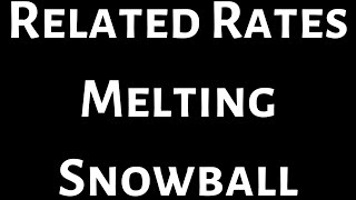 Related Rates Melting Snowball [upl. by Gunzburg235]