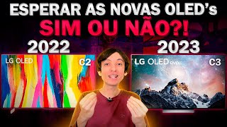 OLEDs 2022 vs OLEDs 2023  COMPRAR AGORA ou ESPERAR AS NOVAS [upl. by Anett789]