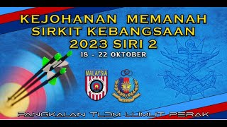 Kejohanan Memanah Kebangsaan 2023 Siri 2 [upl. by Nedah]