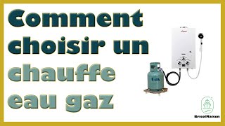 Comment choisir un chauffe eau gaz [upl. by Bourne]