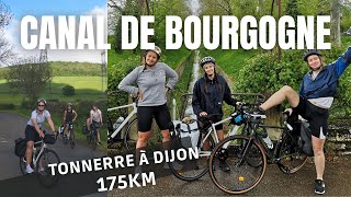 CANAL DE BOURGOGNE  175km à Vélo Tonnerre à Dijon [upl. by Ratep541]