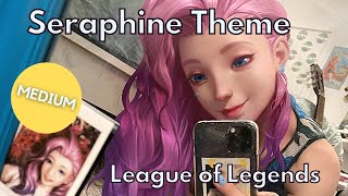 Seraphine Theme  League of Legends  Piano tutorial [upl. by Alphard]