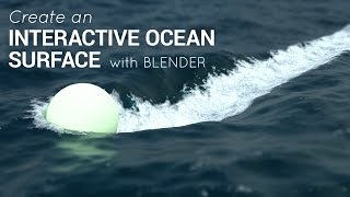 Tutorial Fully Interactive Ocean with Blender 275 [upl. by Eciralc]