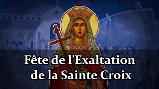 Fête de lExaltation de la Sainte Croix [upl. by Limhaj]