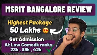 MS Ramaiah College Review  50 Lakhs Placements 😍  Cutoff  Fee  Get MSRIT at low Comedk Rank [upl. by Lamraj]