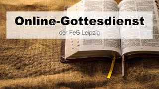 LivestreamGottesdienst der FeG Leipzig 14072024 [upl. by Four]