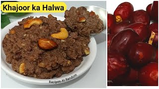 कच्चे खजूर का हलवा khajoor ka halwa healthyRecipe KaccheKhajoorKaHalwa rawDatesHalwa [upl. by Eloccin]