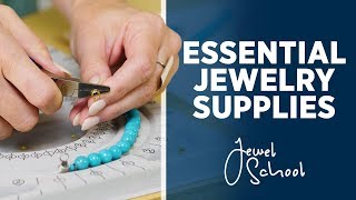 Essential Supplies for Jewelry Making  Jewelry 101 [upl. by Aubree769]