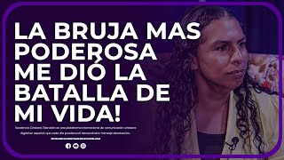 IMPACTANTE TESTIMONIO  LA BRÜJA MAS PODEROSA ME DIÓ LA BATALLA DE MI VIDA  Testimonio [upl. by Rogers]